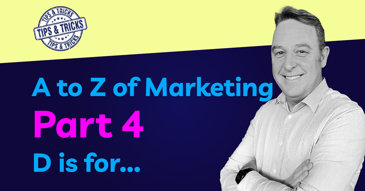 A to Z of Marketing - D is for Demand Generation