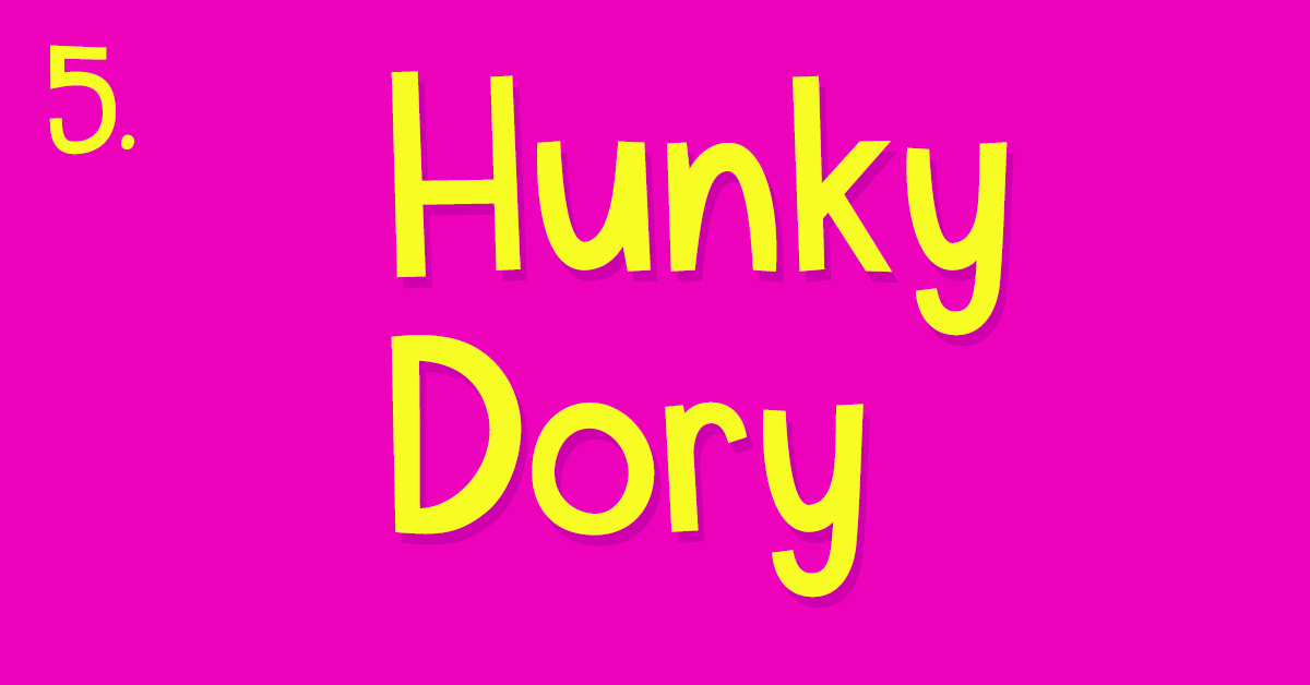 Font number 5 - hunky dory