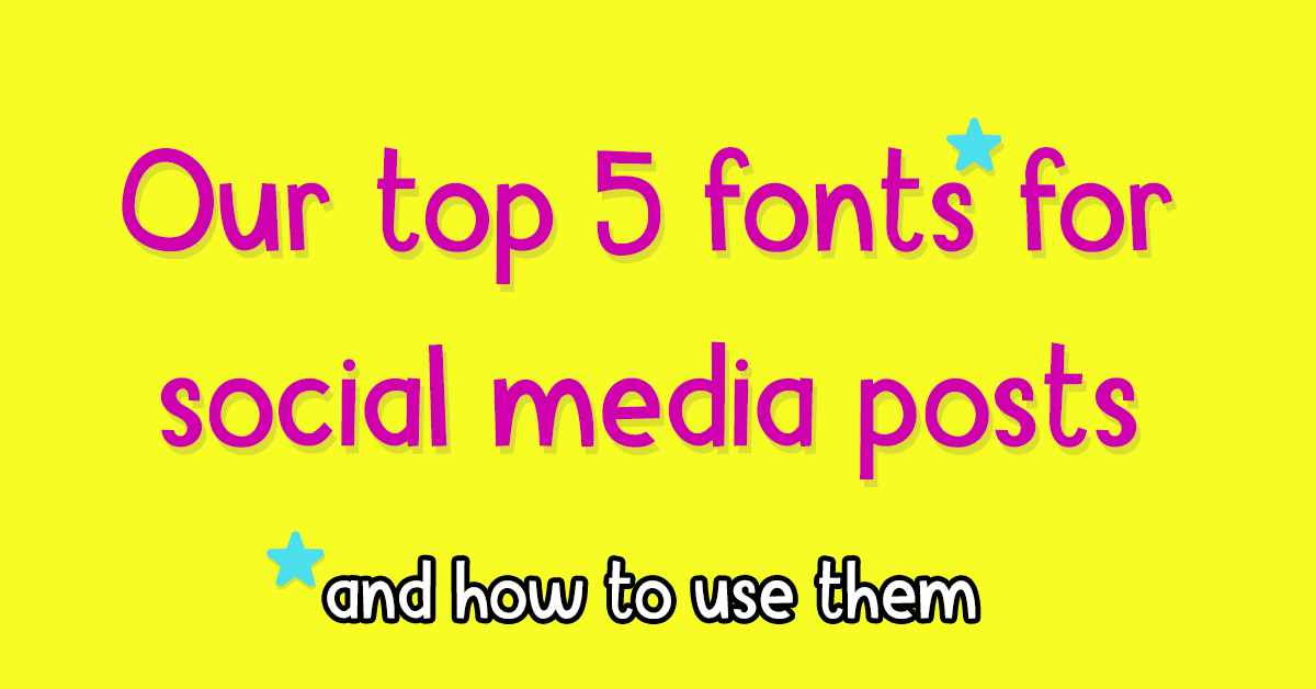 Our TOP 5 FONTS for social media posts News