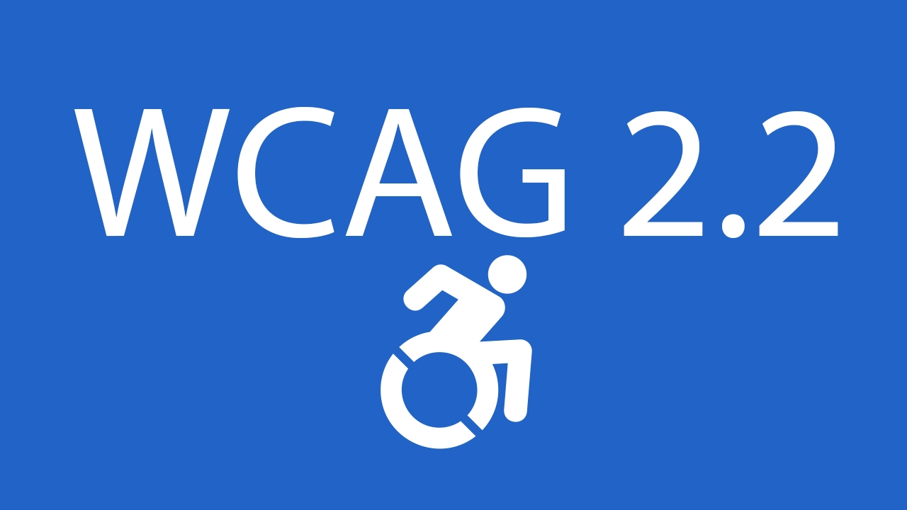 Beyond Compliance: Why WCAG 2.2 is the New Standard for Digital Excellence